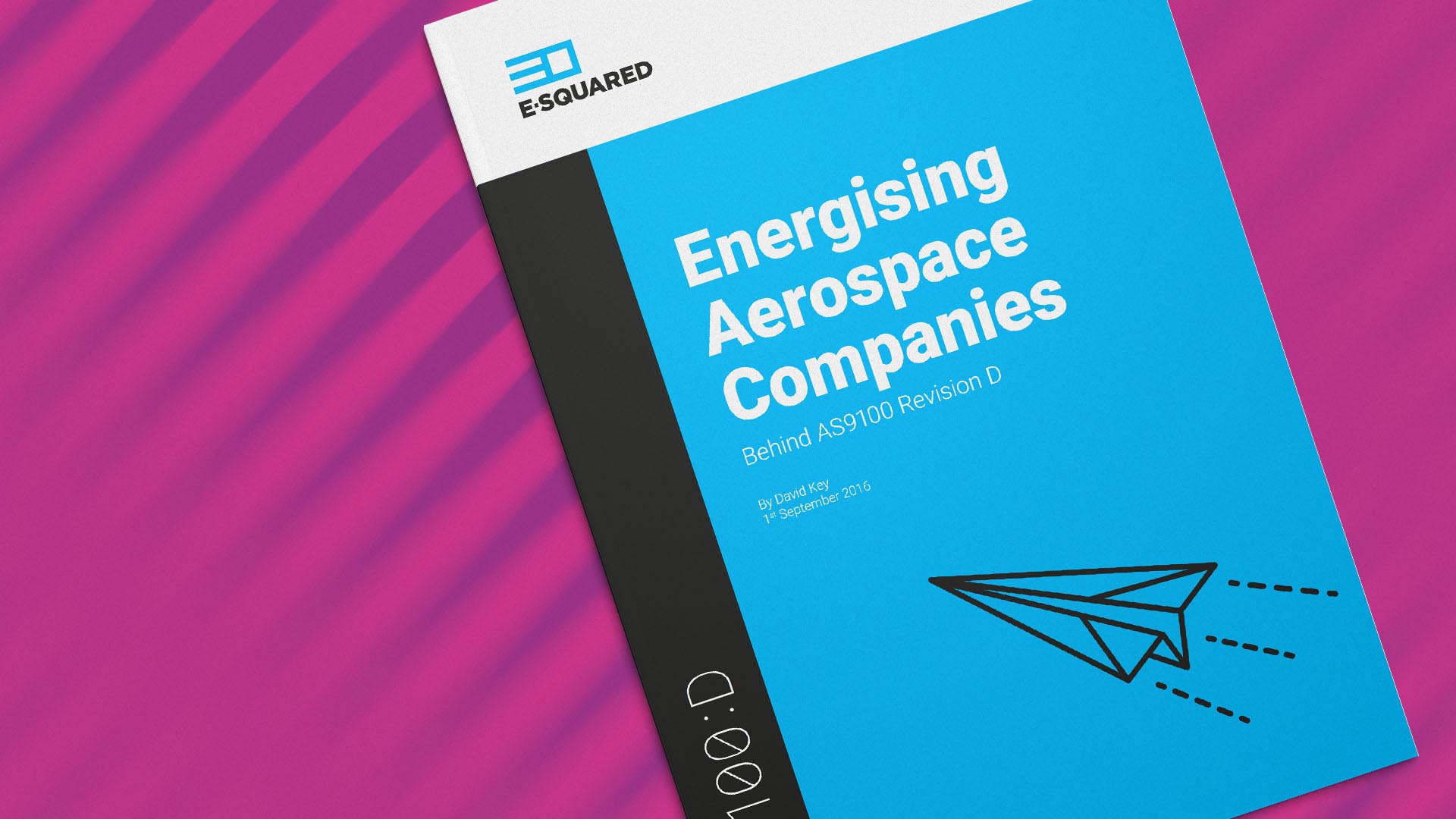 Energising aerospace companies behind AS9100 Rev D